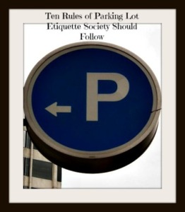 A Guide to Parking Lot Etiquette