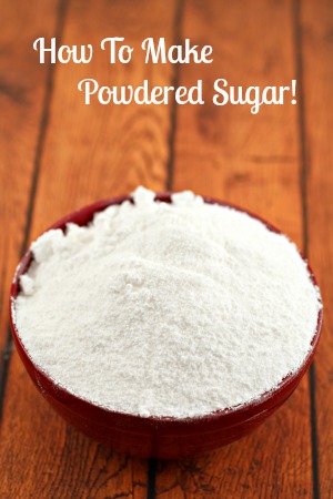 how to make powdered sugar