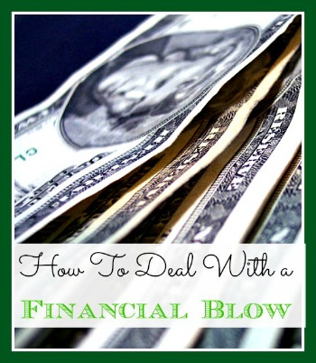 How to Deal With a Financial Blow 2