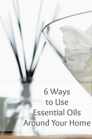 6 Ways to Use Essential Oils Around Your Home