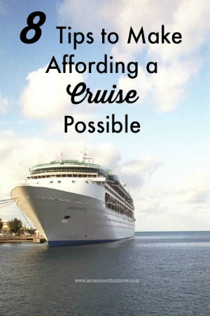 8 Tips To Make Affording a Cruise Possible