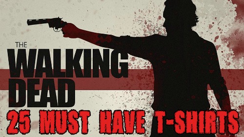 25 Walking Dead T-Shirts Every Fan Should Have