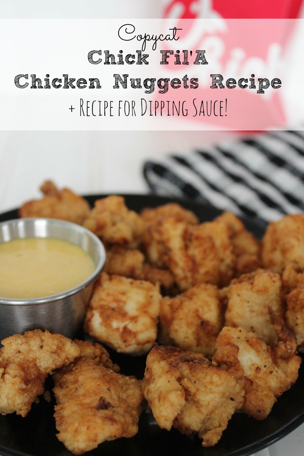 Copycat Chick Fil A Chicken Nuggets and Dipping Sauce Recipe