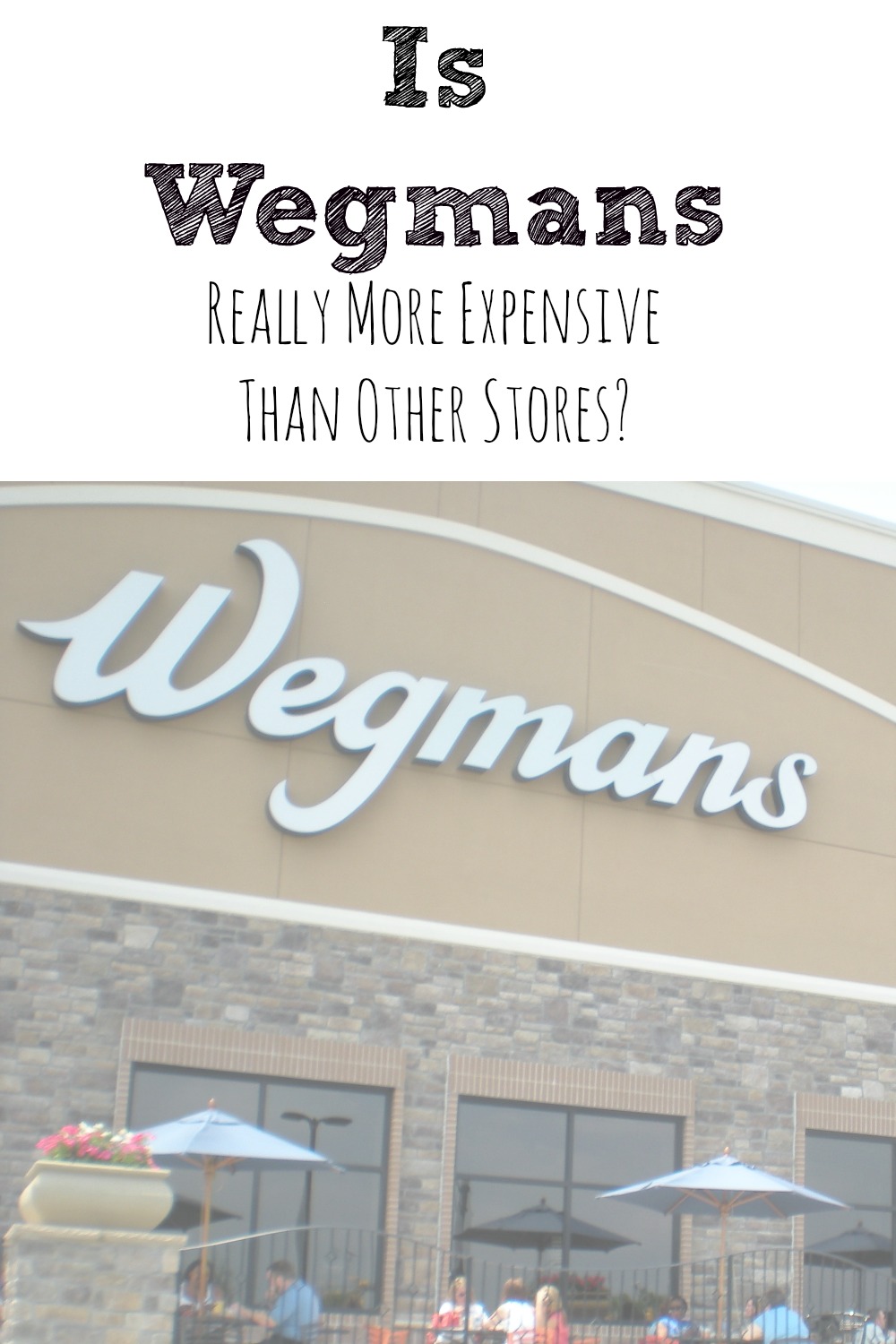 Is Wegmans More Expensive