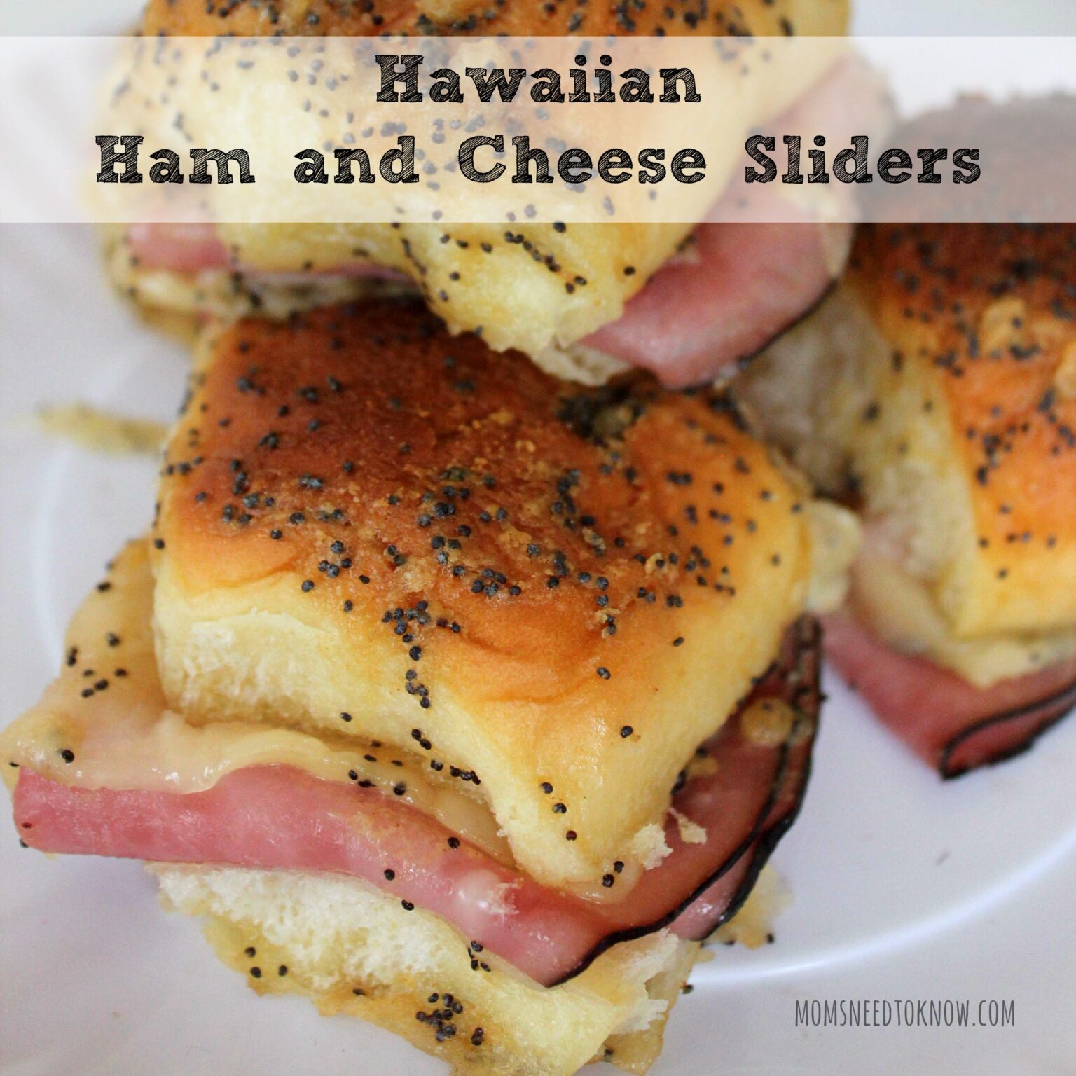 Hawaiian Ham and Cheese Sliders Moms Need To Know