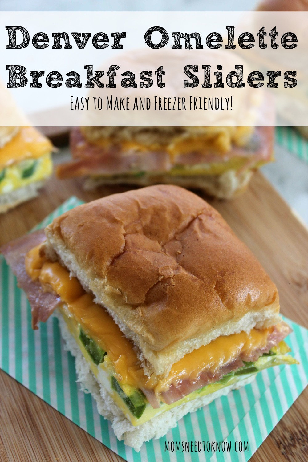 Denver Omelette Breakfast Sliders - Easy To Make and Freezer Friendly