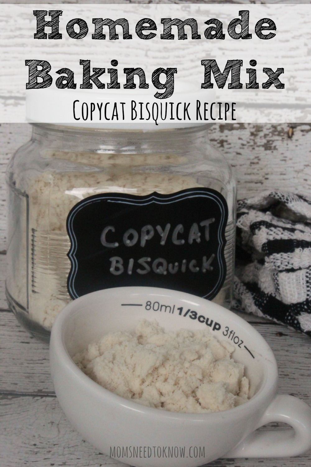 Homemade Baking Mix  Copycat Bisquick Recipe