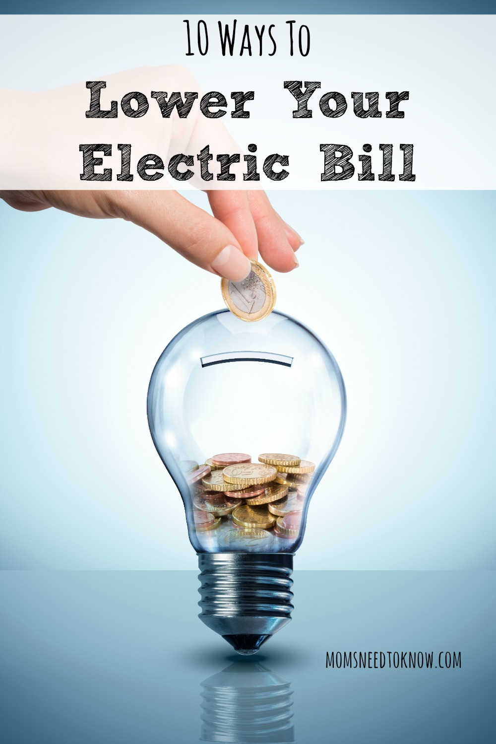10 Ways To Lower Your Electric Bill