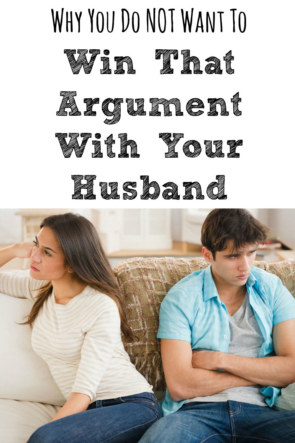 Why You Do Not Want To Win That Argument With Your Husband