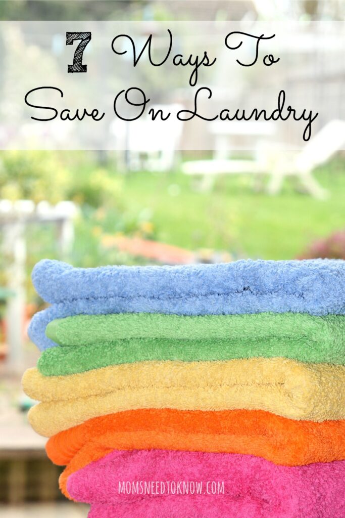 7 Ways To Save on Laundry | Moms Need To Know