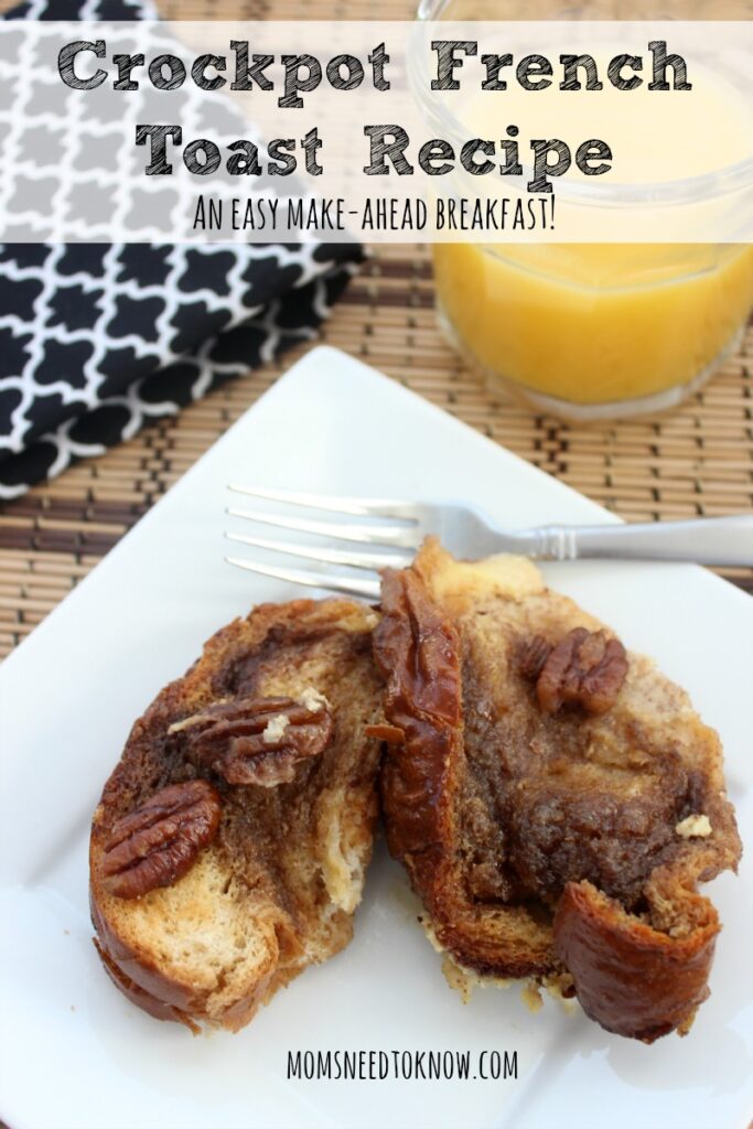 Crock Pot French Toast Recipe Easy Breakfast Recipe
