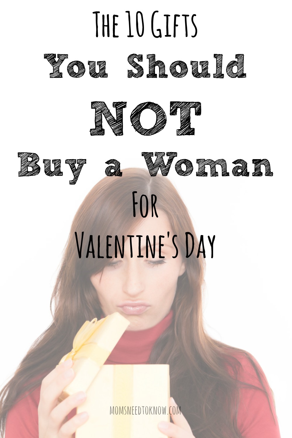 10 Gifts That You Should NOT Buy a Woman For Valentines Day