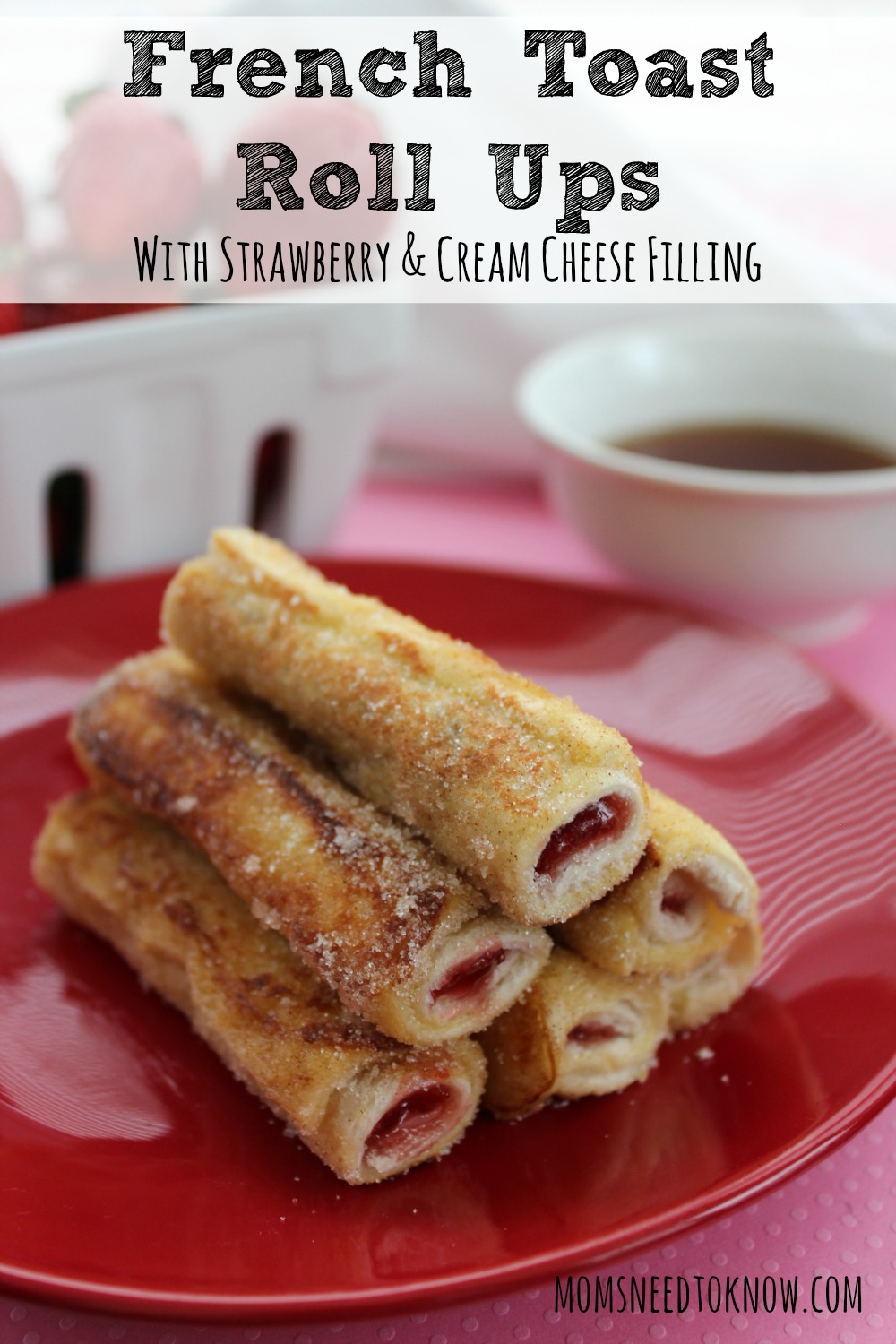 These French Toast Roll Ups are a new twist on a classic recipe. Easy to make (and can be frozen), you can customize the filling as much as you like!