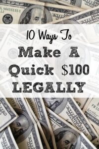 Whether you need to make $100 for an immediate expense or are just looking to increase your income or savings, you won't want to miss these tips!