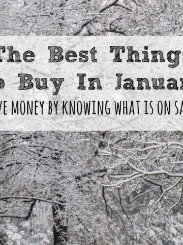 Saving money can be all about timing and January always has better deal on some things than others. Here are the best things to buy in January!