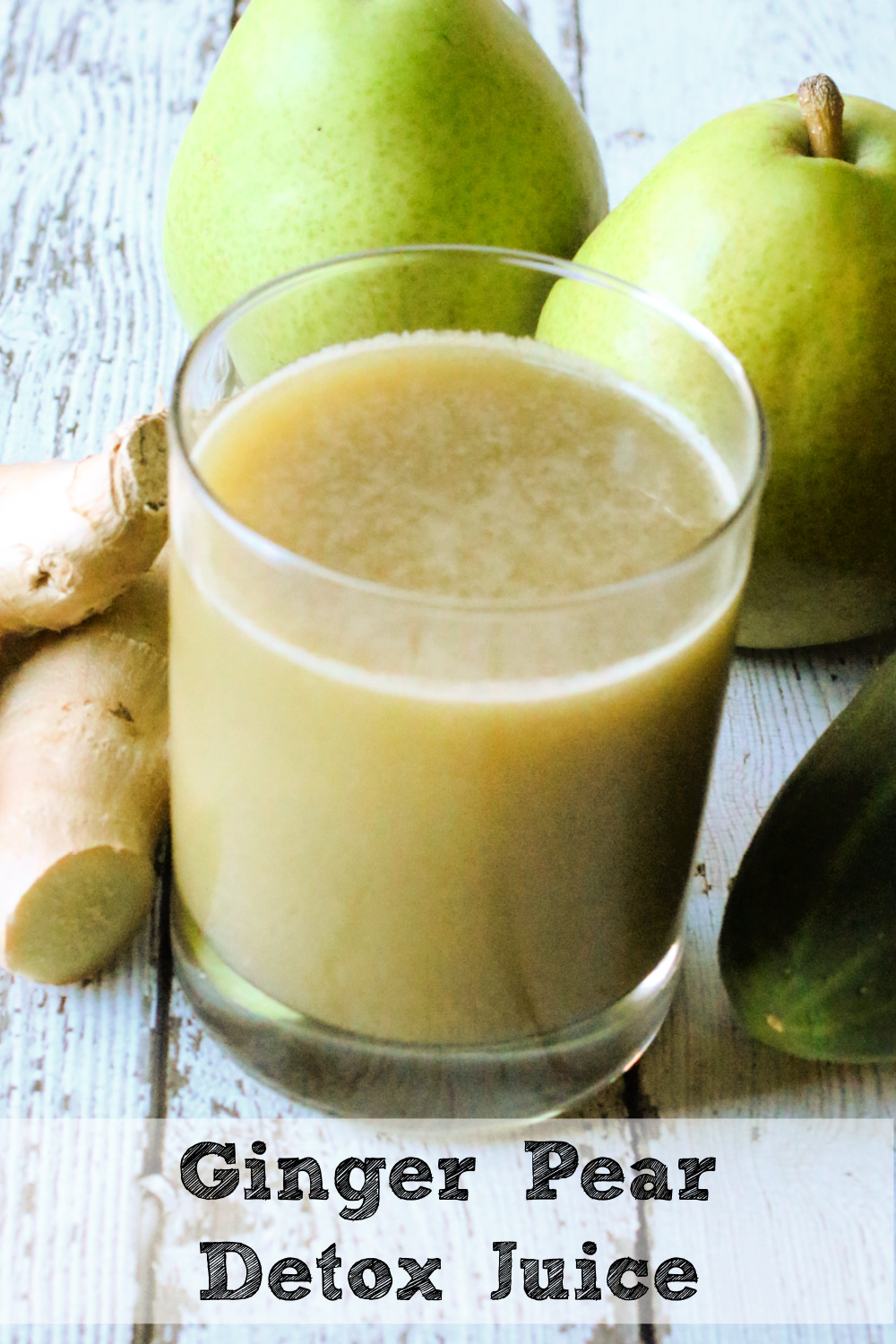 Ginger Pear Detox Juice Best Hangover Cure Moms Need To Know